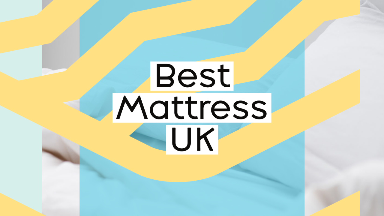 Best Mattress 2024 Expert Tested & Reviewed (UK)